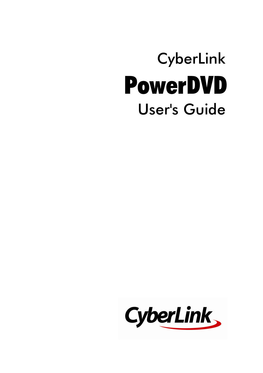 Cyberlink Powerdvd User's Guide Copyright and Disclaimer All Rights Reserved