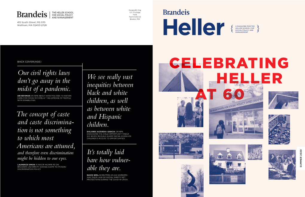 Celebrating Heller at 60 E Reﬂections from Dean David Weil on Heller’S 60Th Birthday E the Best Lessons I Learned at Heller: Alumni Share Stories About