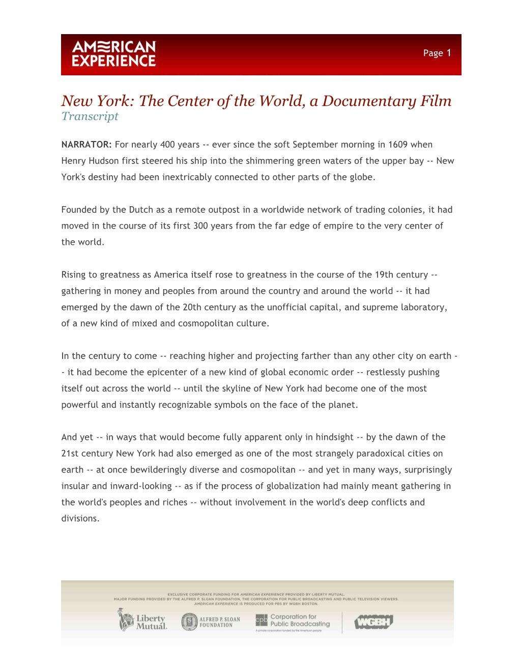 New York: the Center of the World, a Documentary Film Transcript