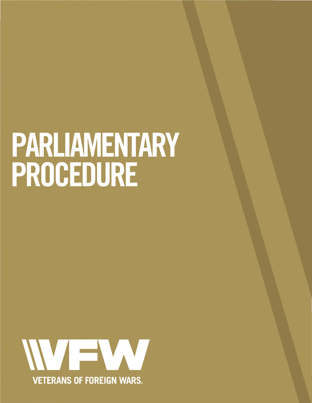 PARLIAMENTARY PROCEDURE Reviewed and Revised Administrative Operations 20190501 Table of Contents Parliamentary Procedure