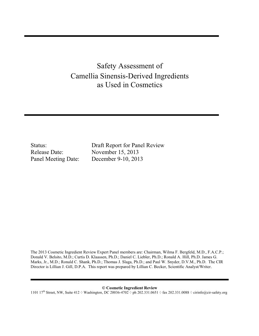 Safety Assessment of Camellia Sinensis-Derived Ingredients As Used in Cosmetics