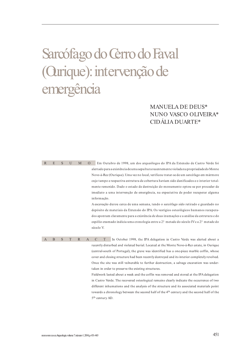 Sarcófago Do Cerro Do Faval (Ourique): Intervenção De Emergência