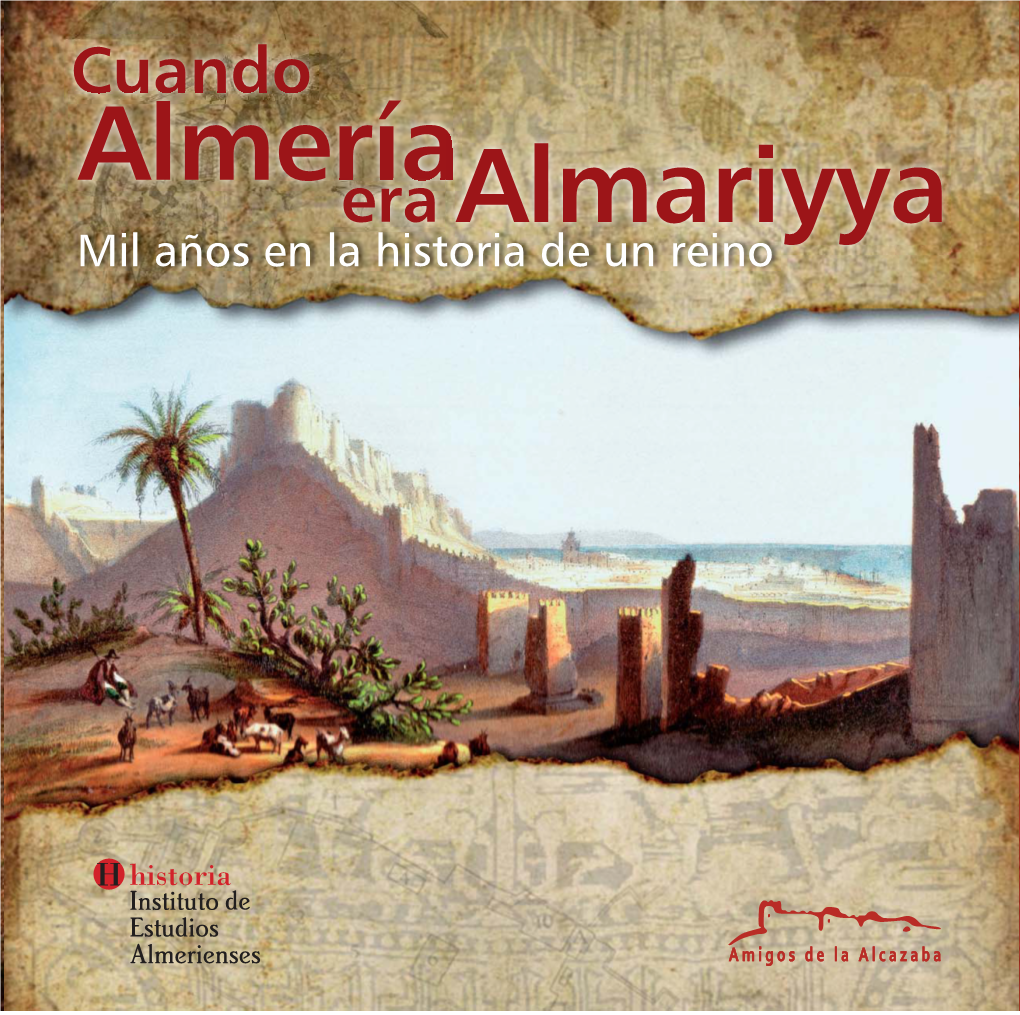 Almería Era Almariyya Mil Años En La Historia De Un Reino