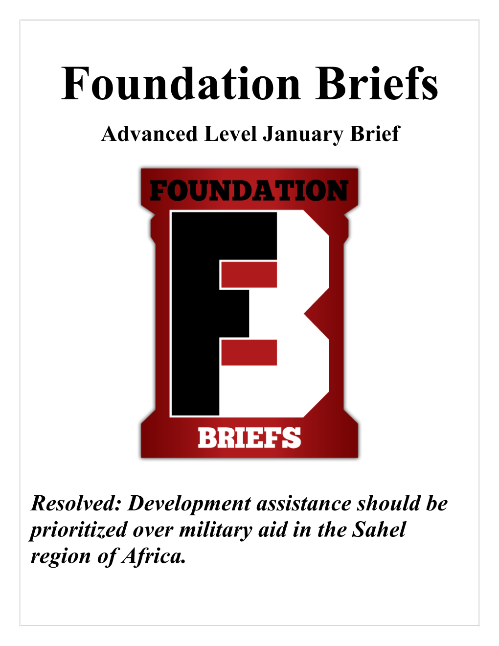 Foundation Briefs s1