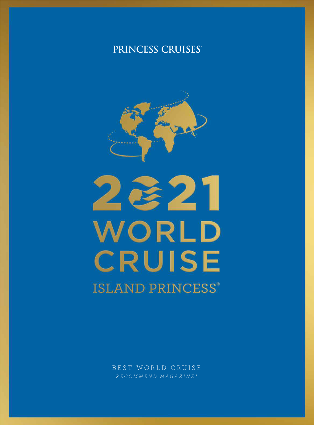 2021 World Cruise Island Princess