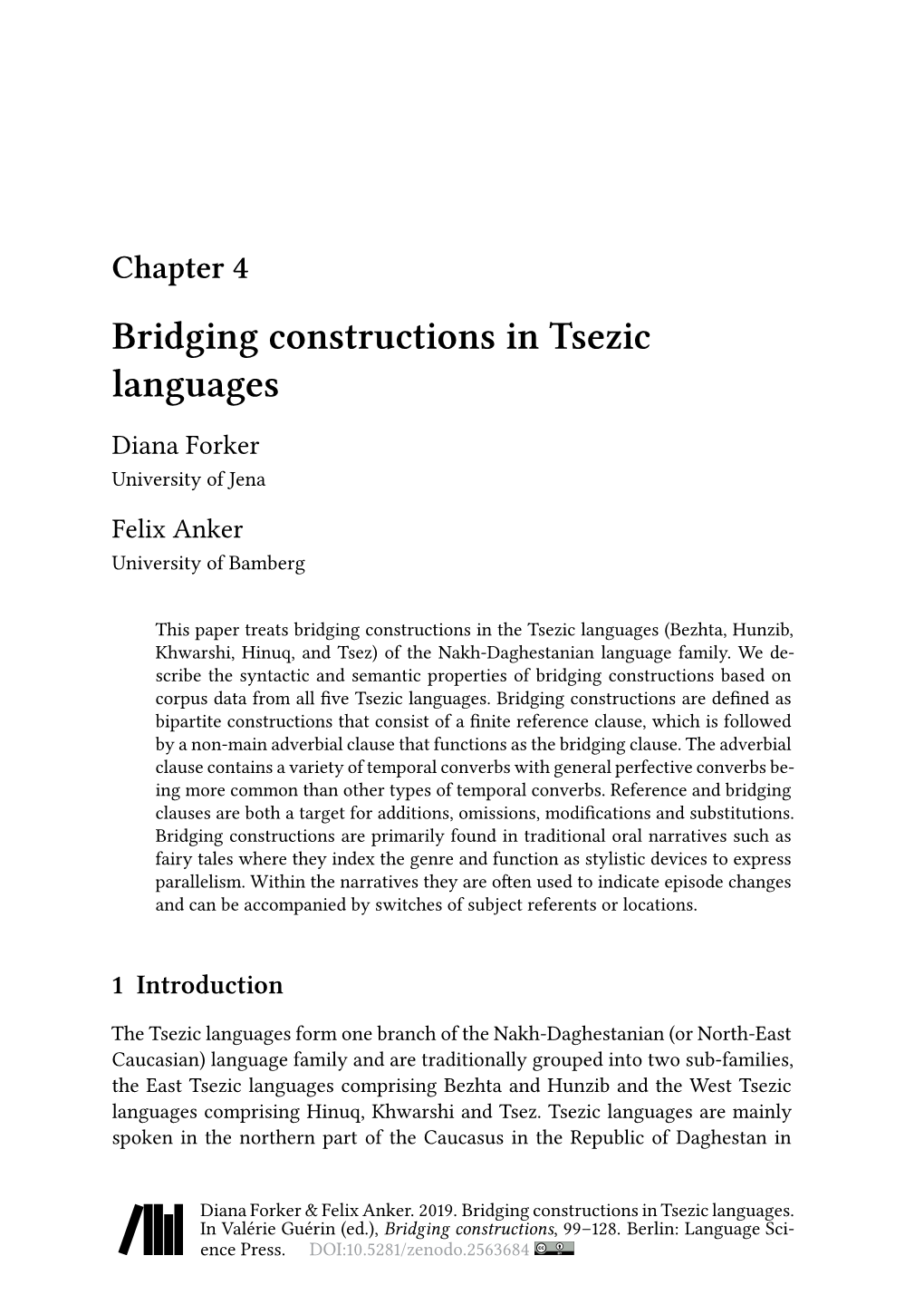 Bridging Constructions in Tsezic Languages Diana Forker University of Jena Felix Anker University of Bamberg