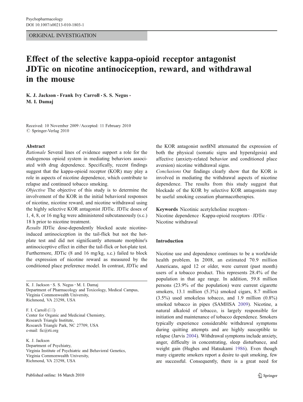 Effect of the Selective Kappa-Opioid Receptor Antagonist Jdtic on Nicotine Antinociception, Reward, and Withdrawal in the Mouse