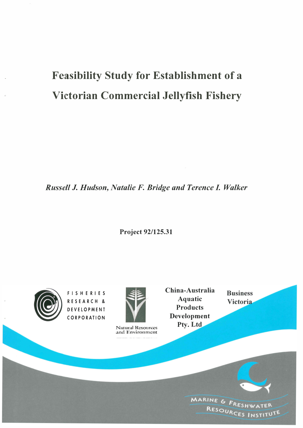 Feasibility Study for Establishment of a Victorian Commercial Jellyfish