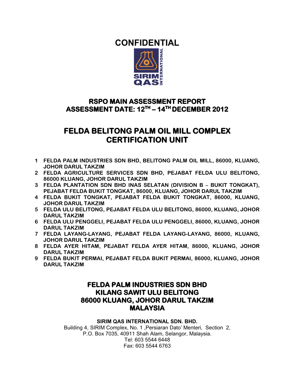 Felda Belitong Palm Oil Mill Complex Certification Unit