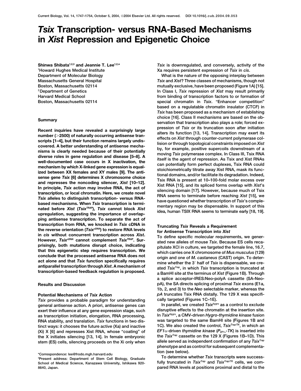 Tsix Transcription- Versus RNA-Based Mechanisms in Xist Repression and Epigenetic Choice