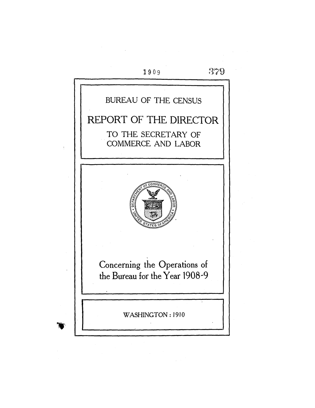 Report of the Director to the Secretary of Commerce and Labor