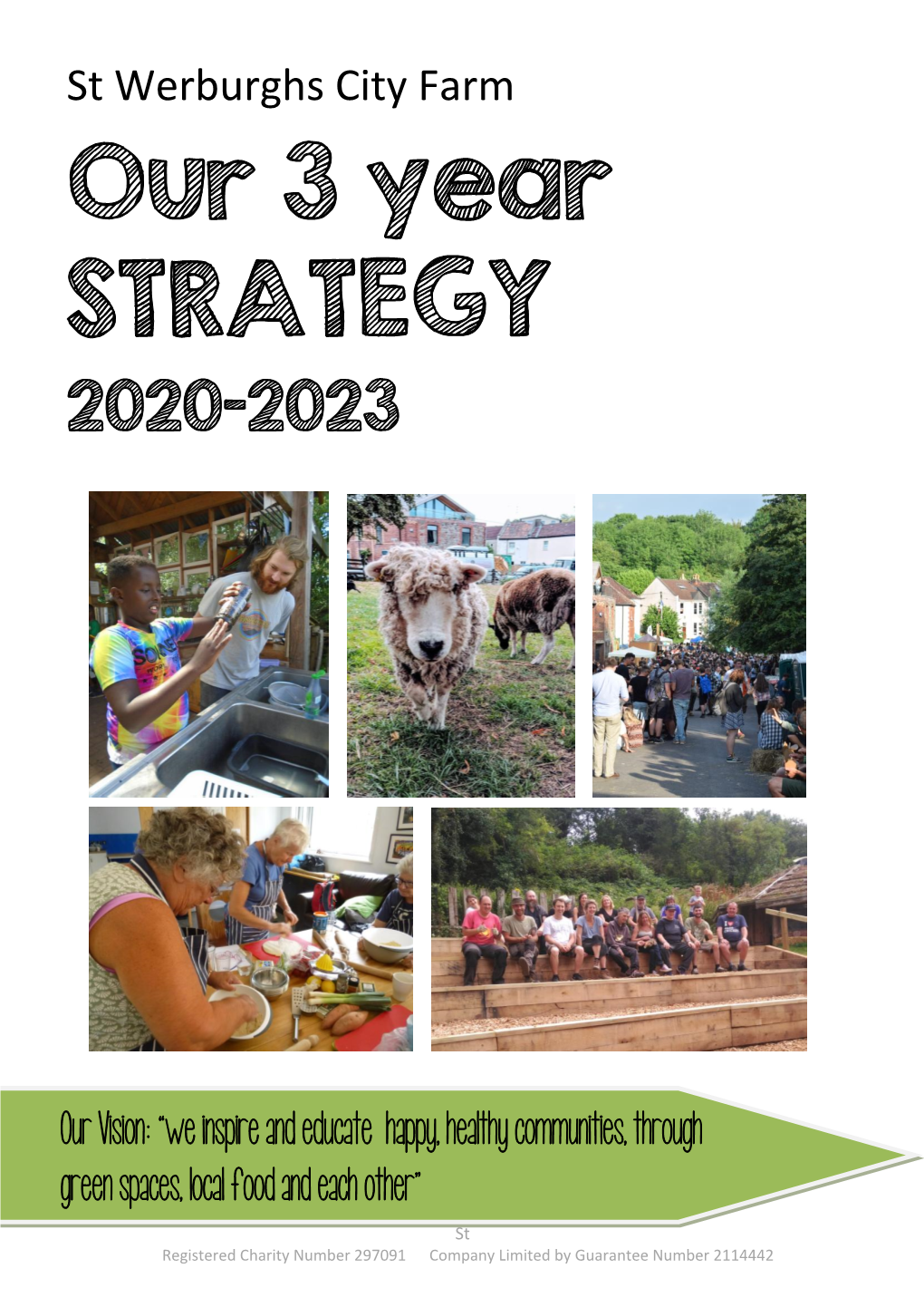 St Werburghs City Farm Our 3 Year STRATEGY 2020-2023