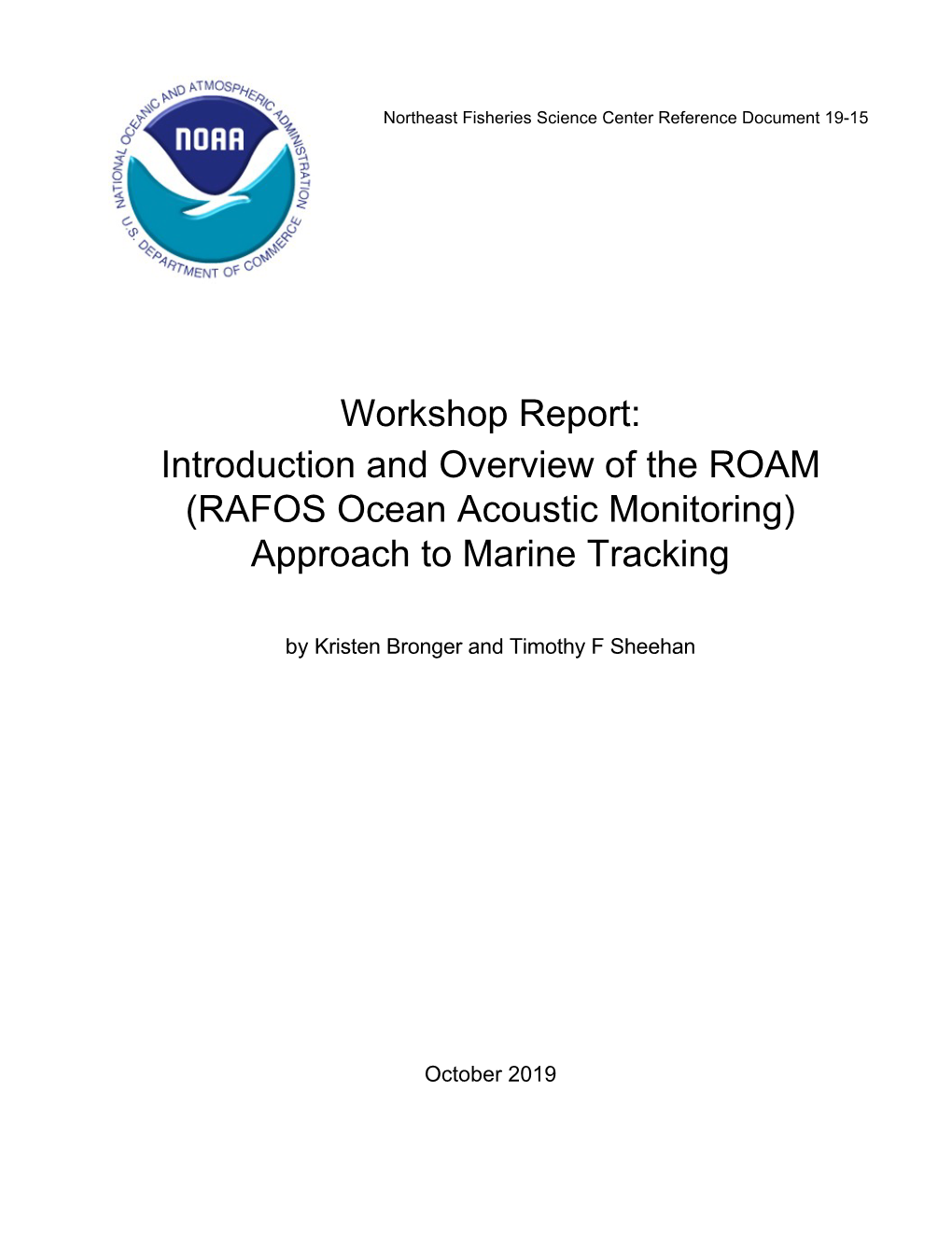 RAFOS Ocean Acoustic Monitoring) Approach to Marine Tracking