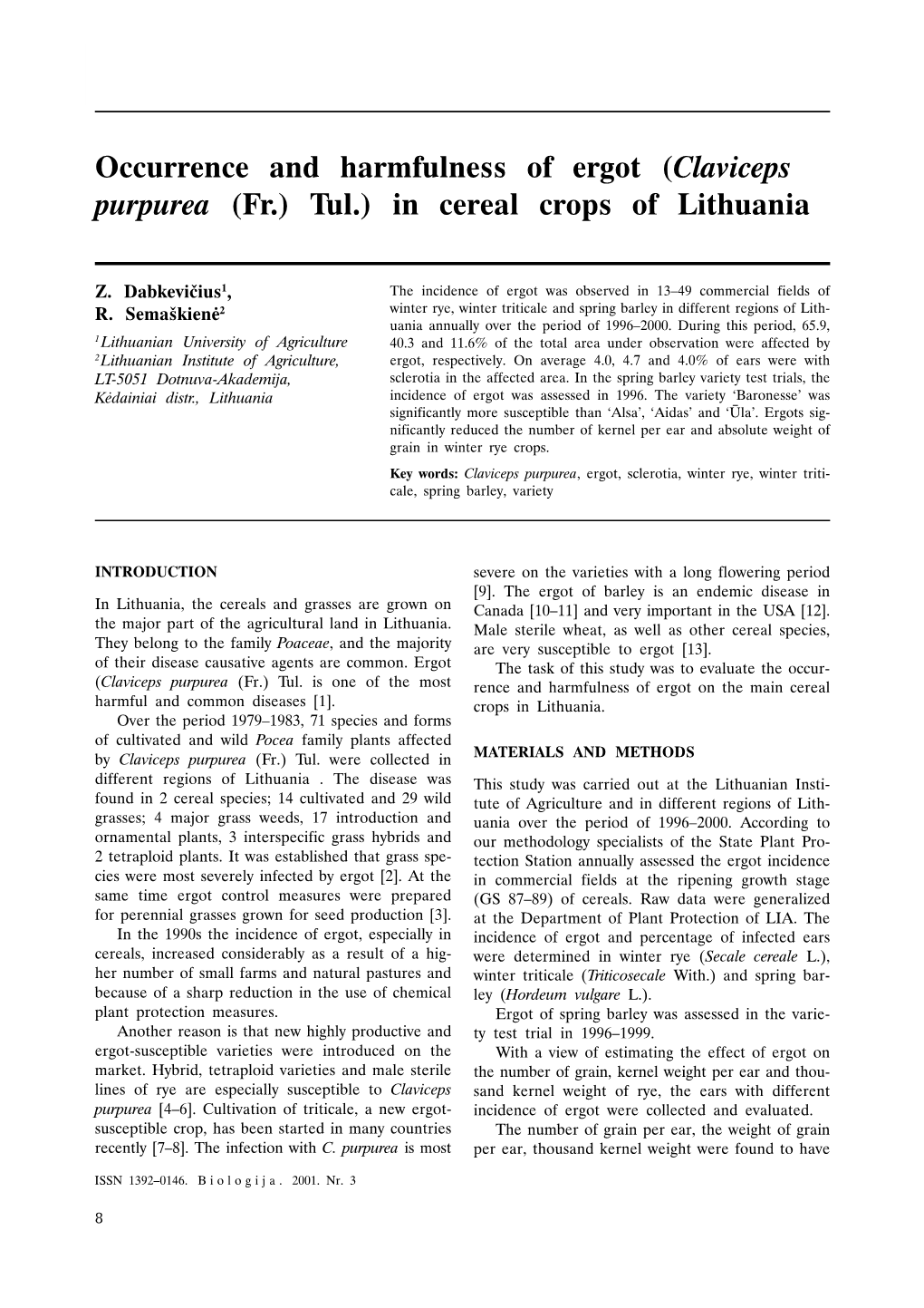 (Claviceps Purpurea (Fr.) Tul.) in Cereal Crops of Lithuania