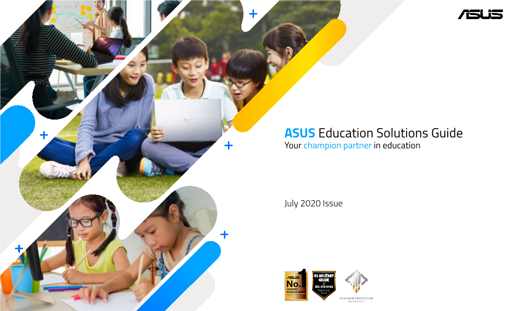 ASUS Education Solutions Guide Your Champion Partner in Education