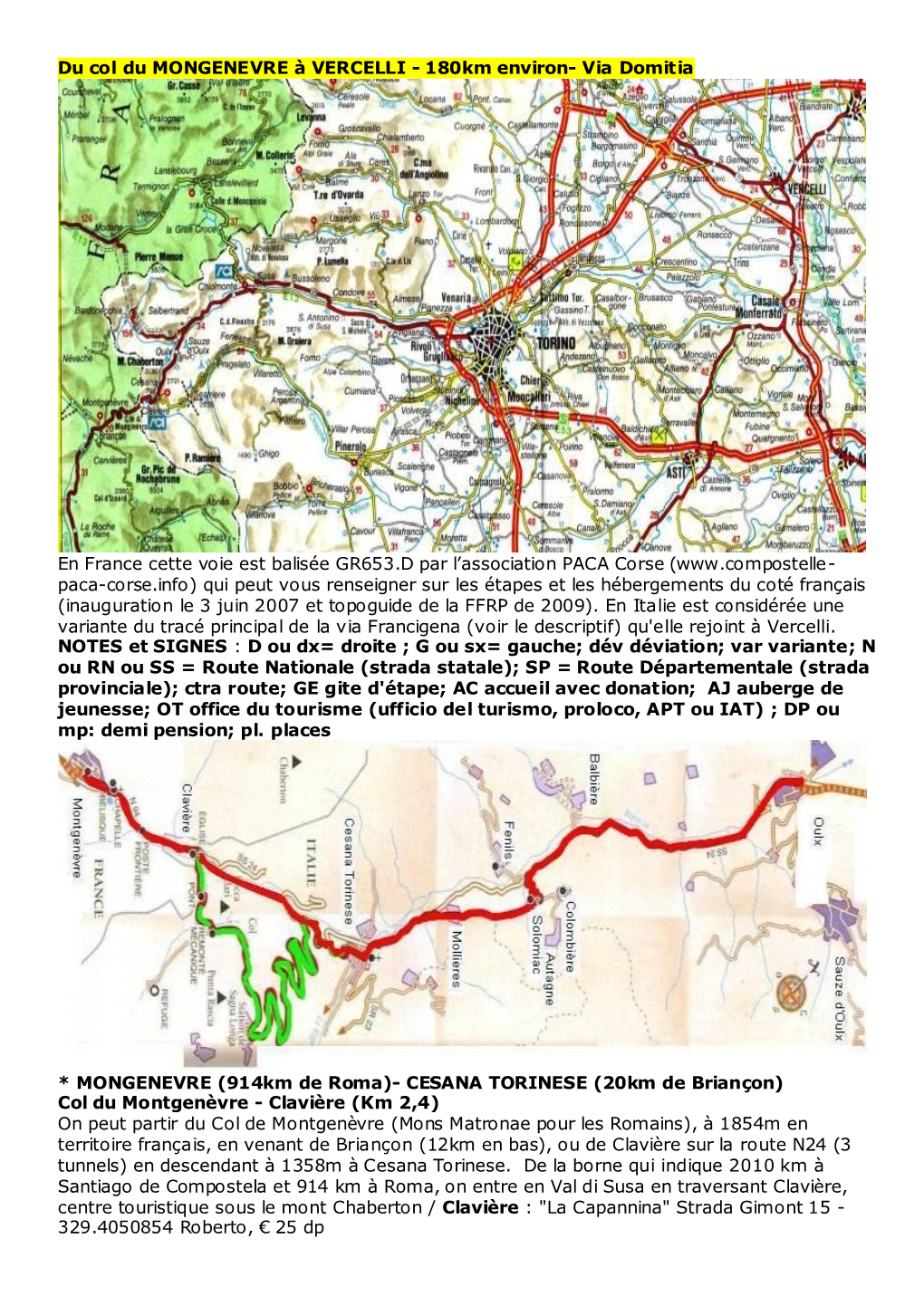 Du Col Du MONGENEVRE À VERCELLI - 180Km Environ- Via Domitia