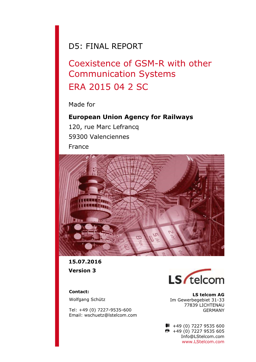 Coexistence of GSM-R with Other Communication Systems ERA 2015 04 2 SC