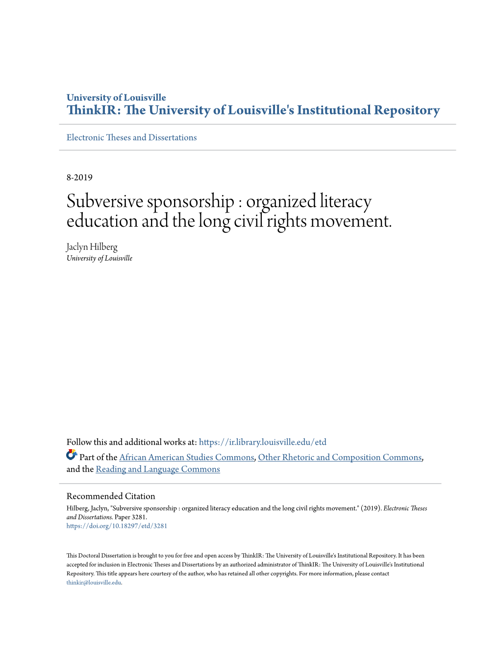 Organized Literacy Education and the Long Civil Rights Movement. Jaclyn Hilberg University of Louisville