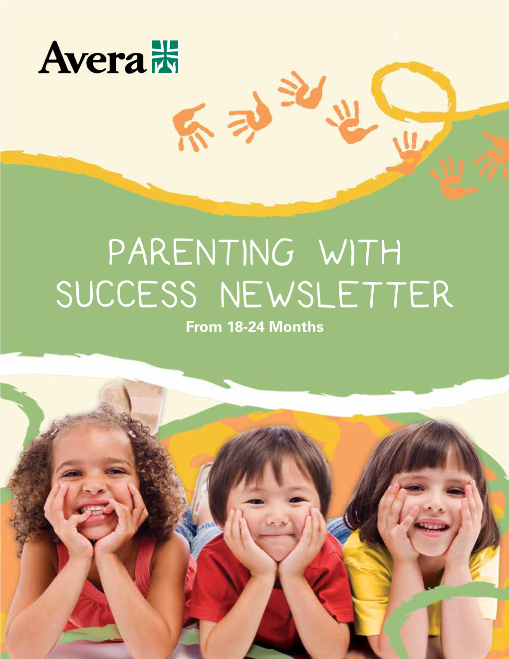 PARENTING with SUCCESS NEWSLETTER from 18-24 Months YOUR CHILD's DEVELOPMENT from 18-24 MONTHS