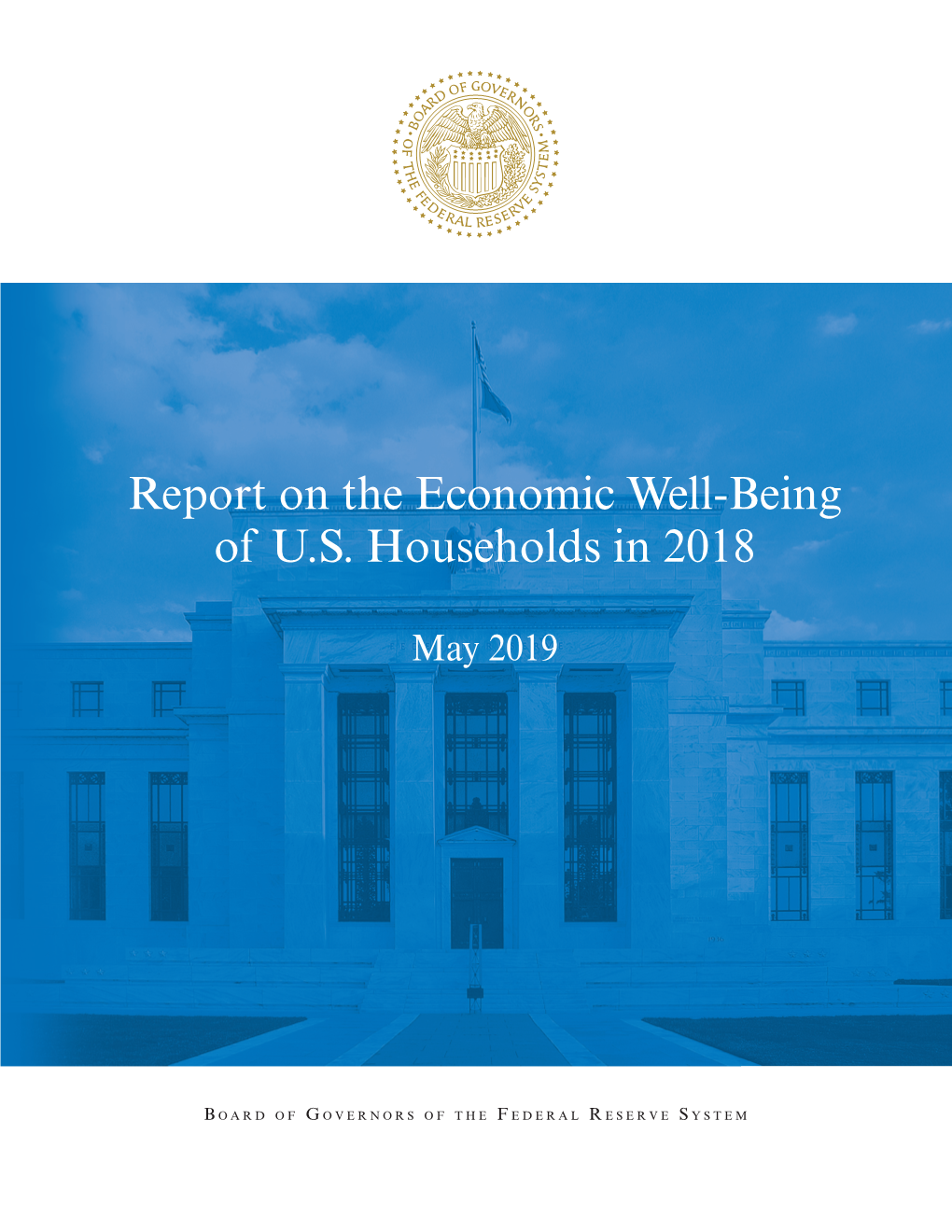 Report on the Economic Well-Being of U.S. Households in 2018
