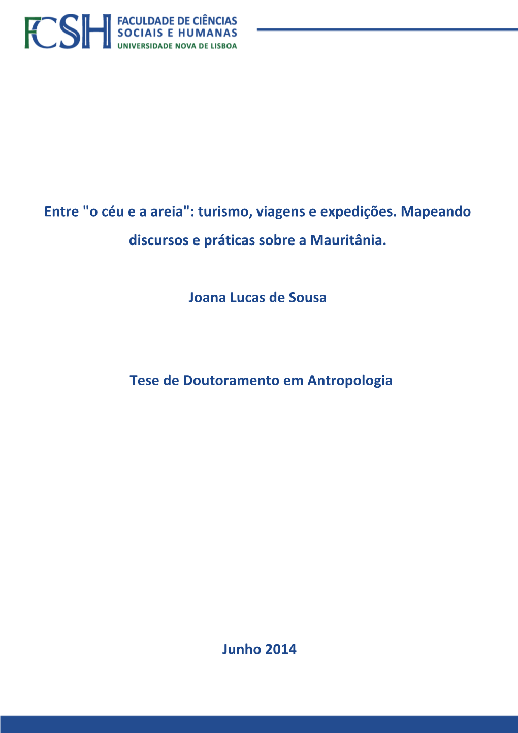 Junho 2014 Tese De Doutoramento Em Antropologia Entre "O Céu E A