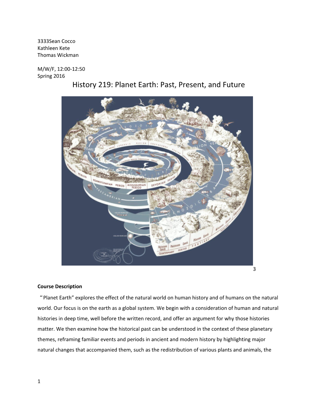 History 219: Planet Earth: Past, Present, and Future