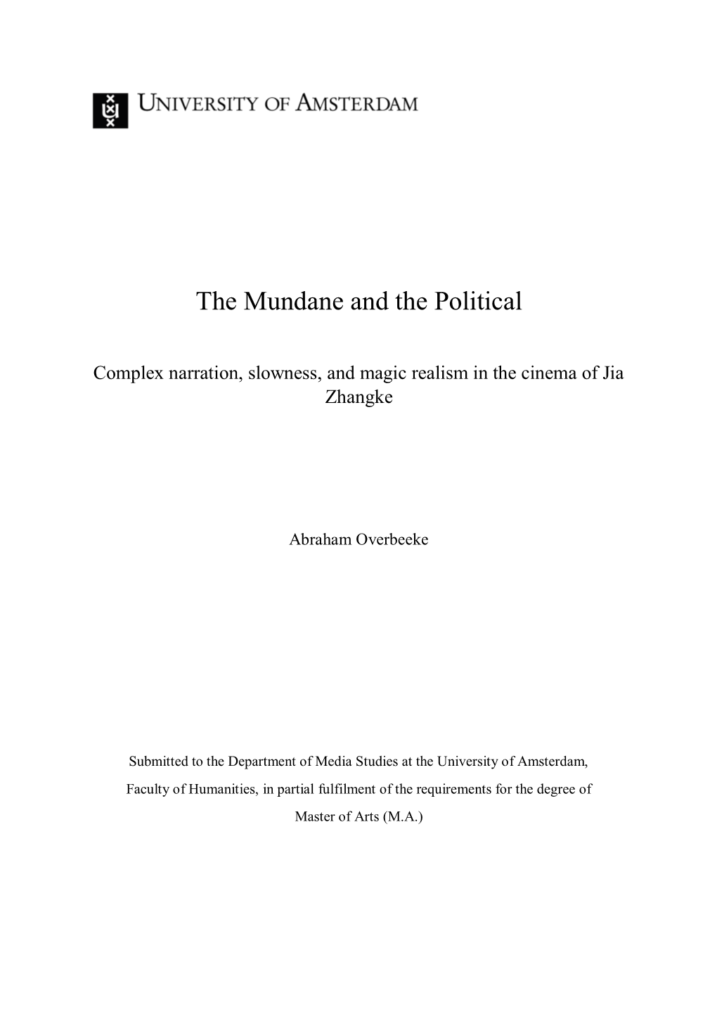 The Mundane and the Political