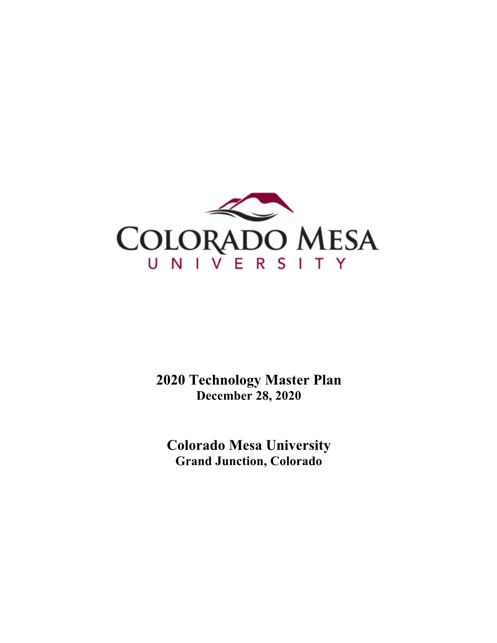 2020 Technology Master Plan Colorado Mesa University