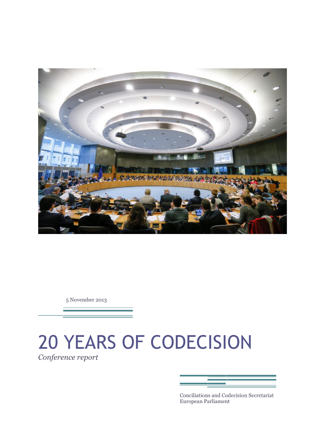Report of the Conference "20 Years of Codecision"