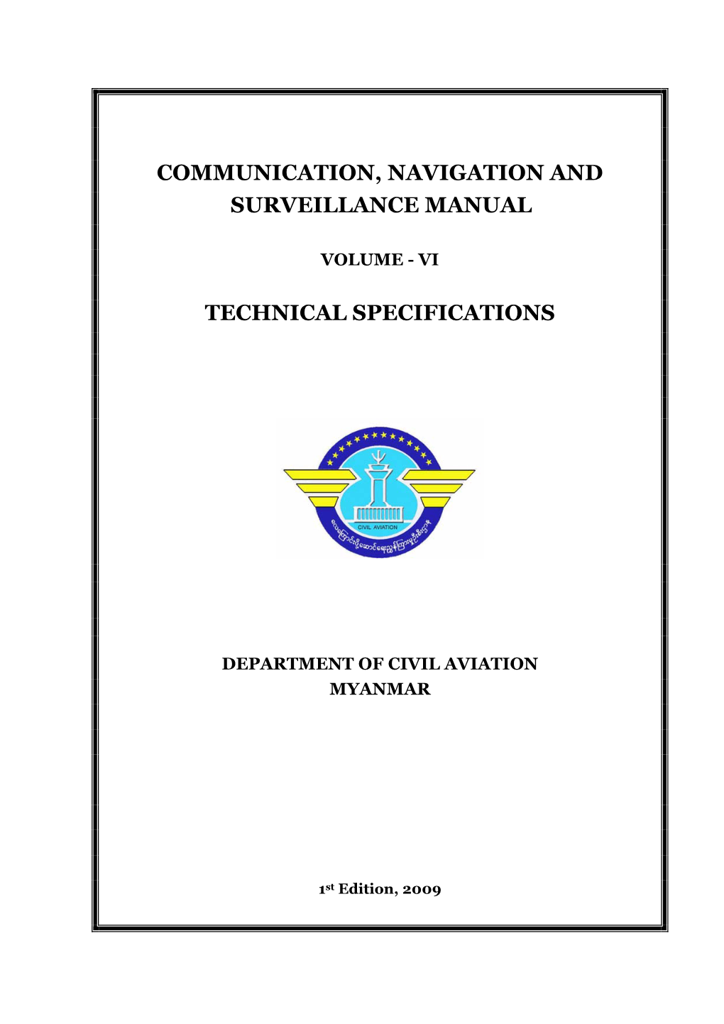 CNS Manual Volume VI