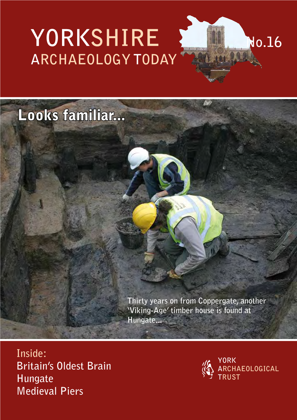 YORKSHIRE No.16 ARCHAEOLOGY TODAY