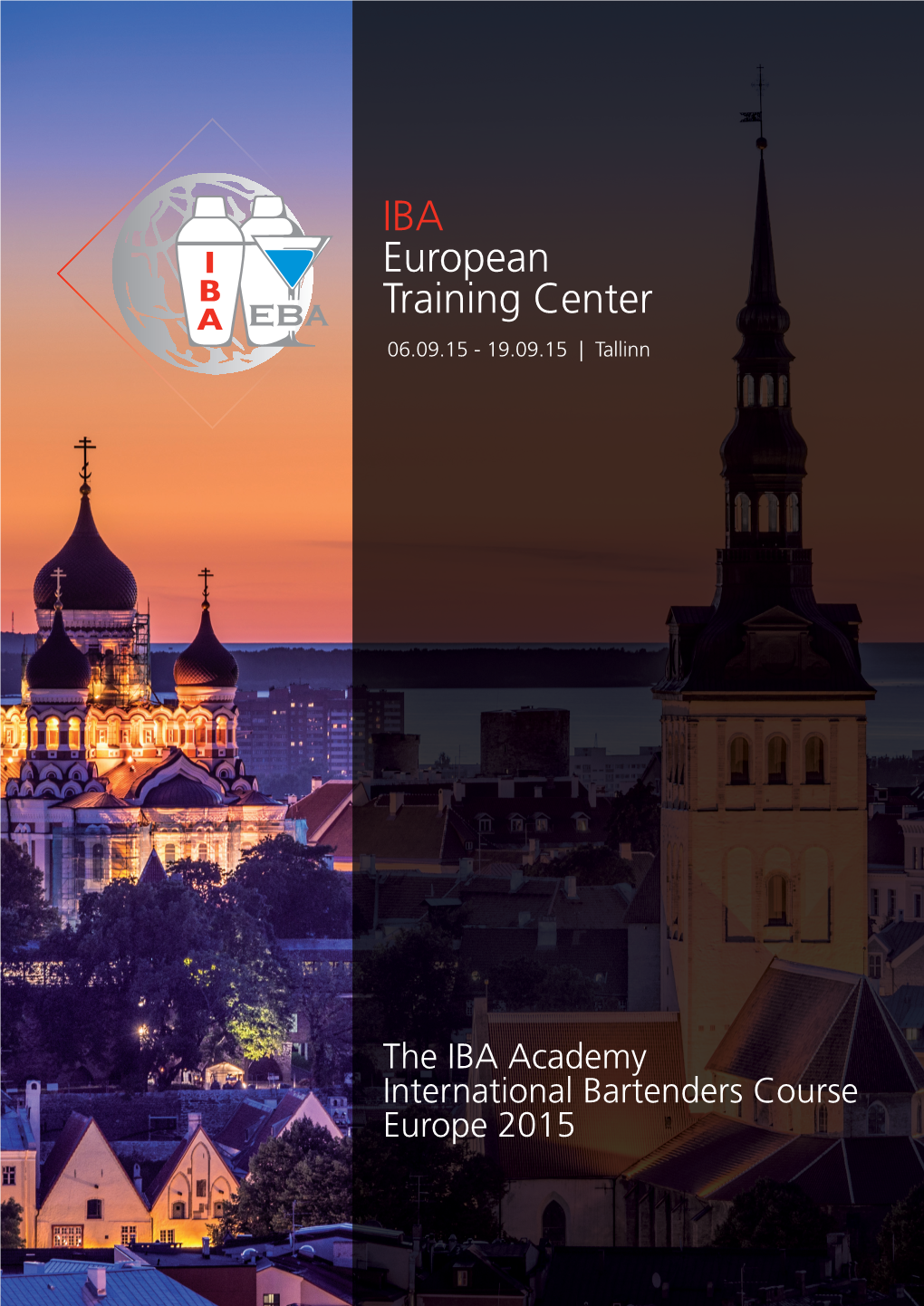 The IBA Academy International Bartenders Course Europe 2015