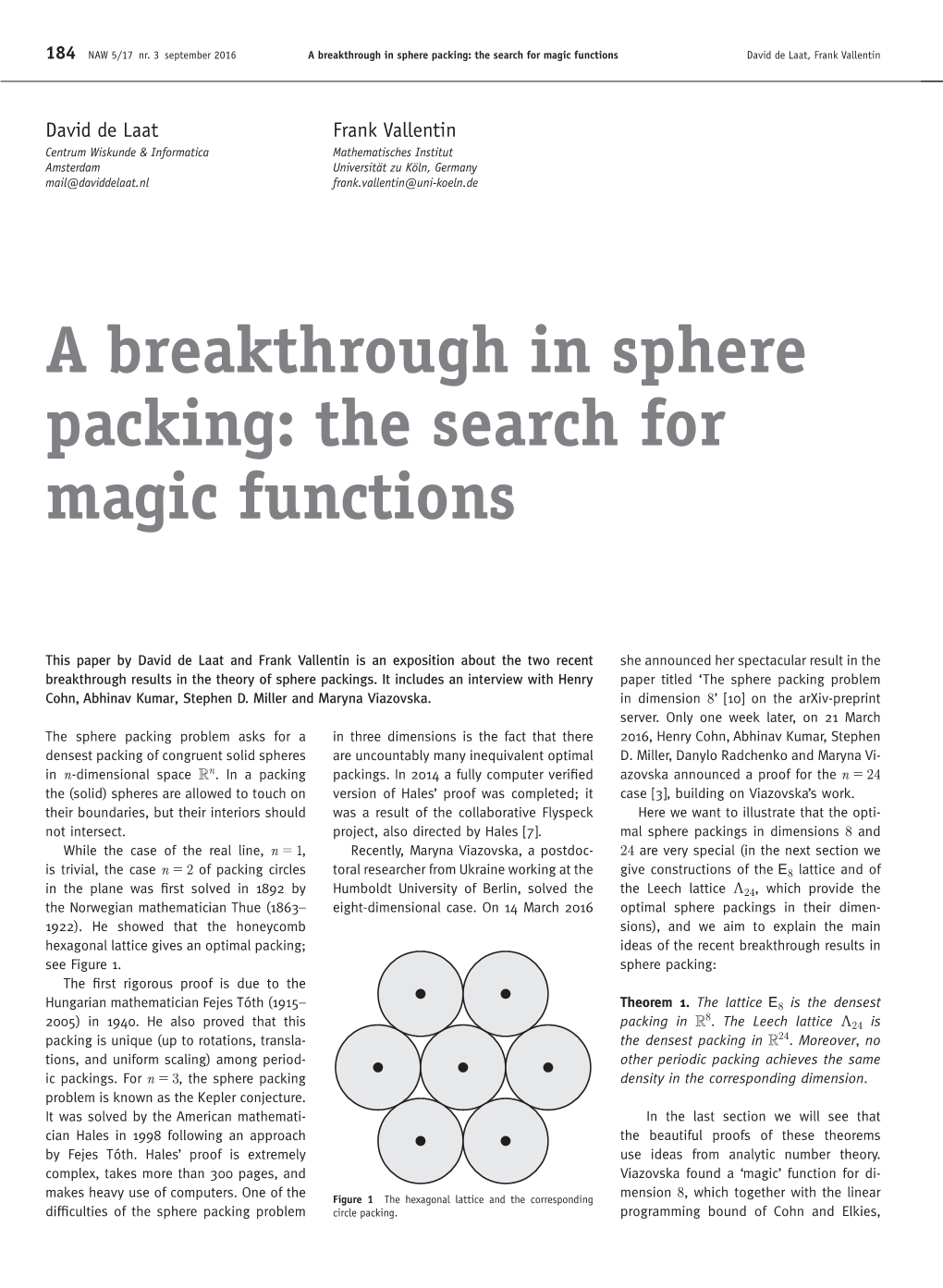 A Breakthrough in Sphere Packing: the Search for Magic Functions David De Laat, Frank Vallentin