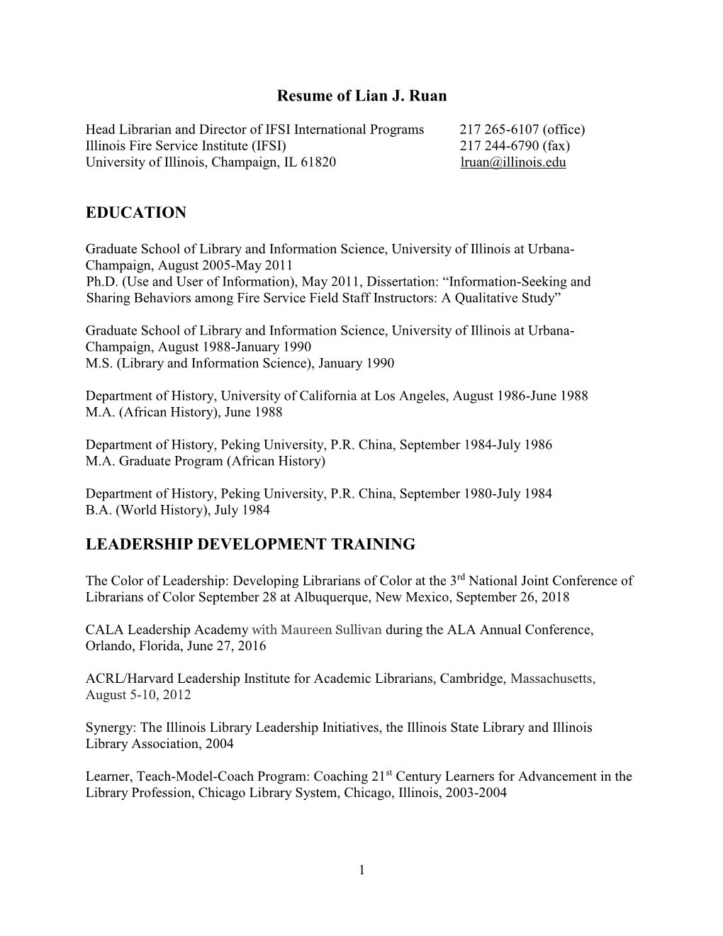 Resume of Lian J. Ruan EDUCATION LEADERSHIP DEVELOPMENT