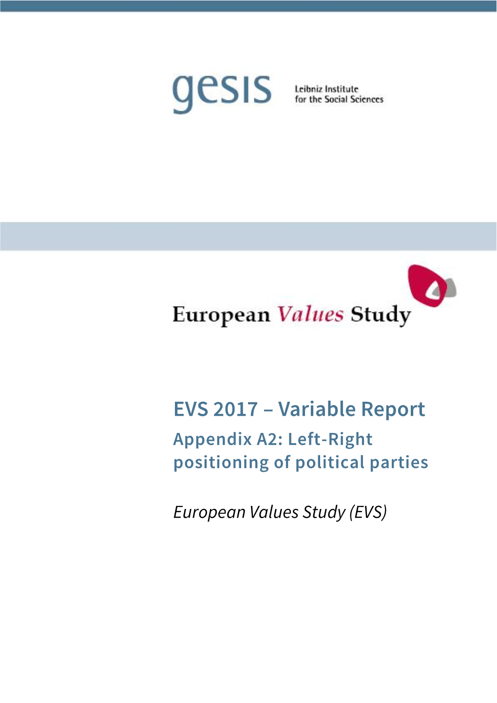 Variable Report Appendix A2: Left-Right Positioning of Political Parties