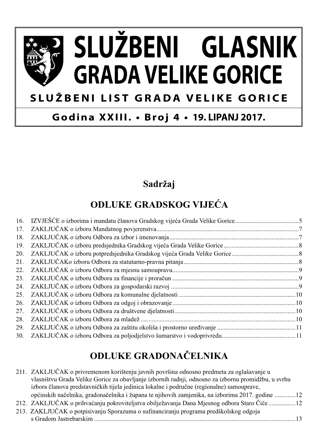 SLUŽBENI GLASNIK GRADA VELIKE GORICE SLUŽBENI LIST GRADA VELIKE GORICE Godina XXIII