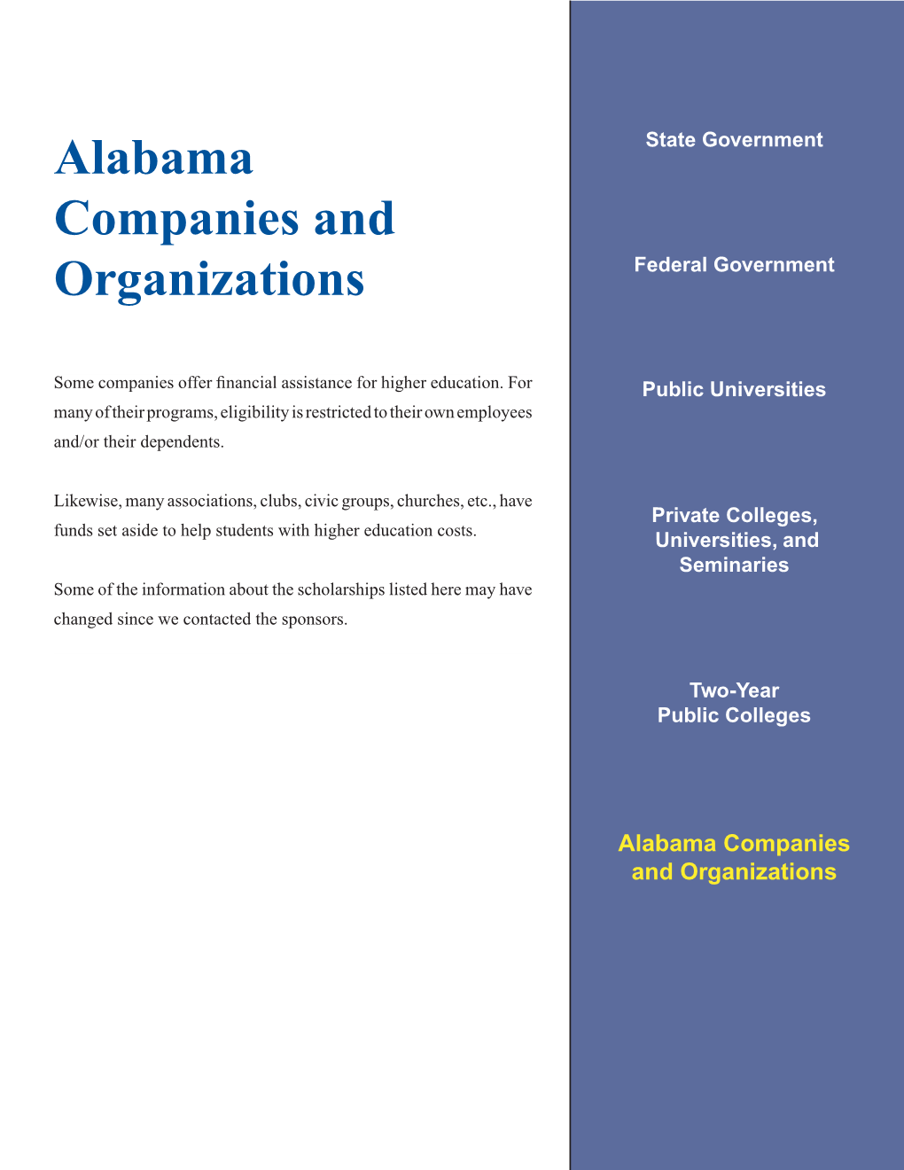 Alabama Companies and Organizations Companies and Organizations Alabama Bankers Association–Alabama Cattleman’S Foundation