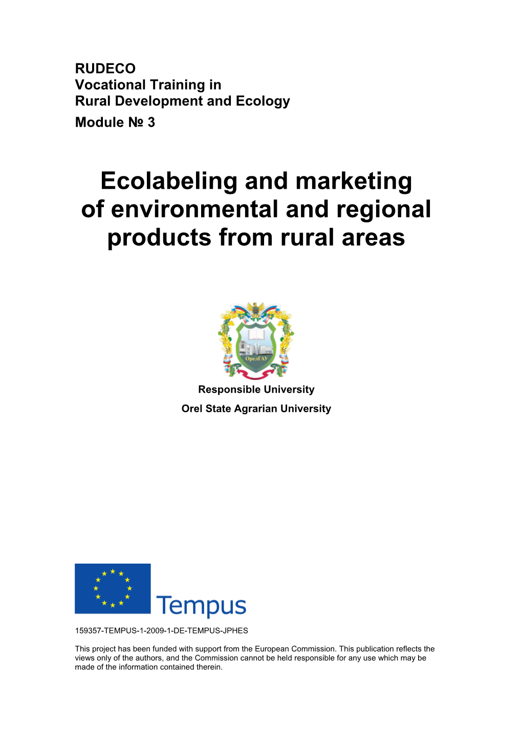 Ecolabeling and Marketing of Environmental and Regional Products from Rural Areas