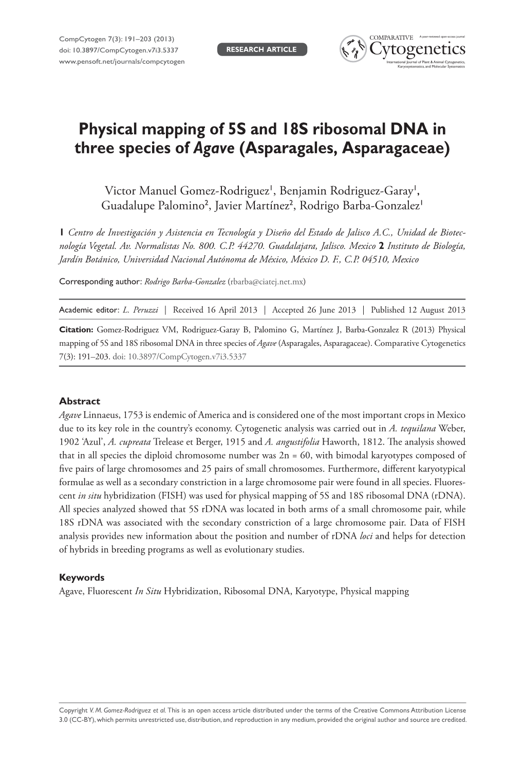 Physical Mapping of 5S and 18S Ribosomal DNA in Three Species of Agave (Asparagales, Asparagaceae)