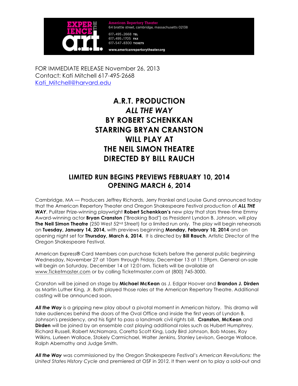 A.R.T. Production All the Way by Robert Schenkkan Starring Bryan Cranston Will Play at the Neil Simon Theatre Directed by Bill Rauch