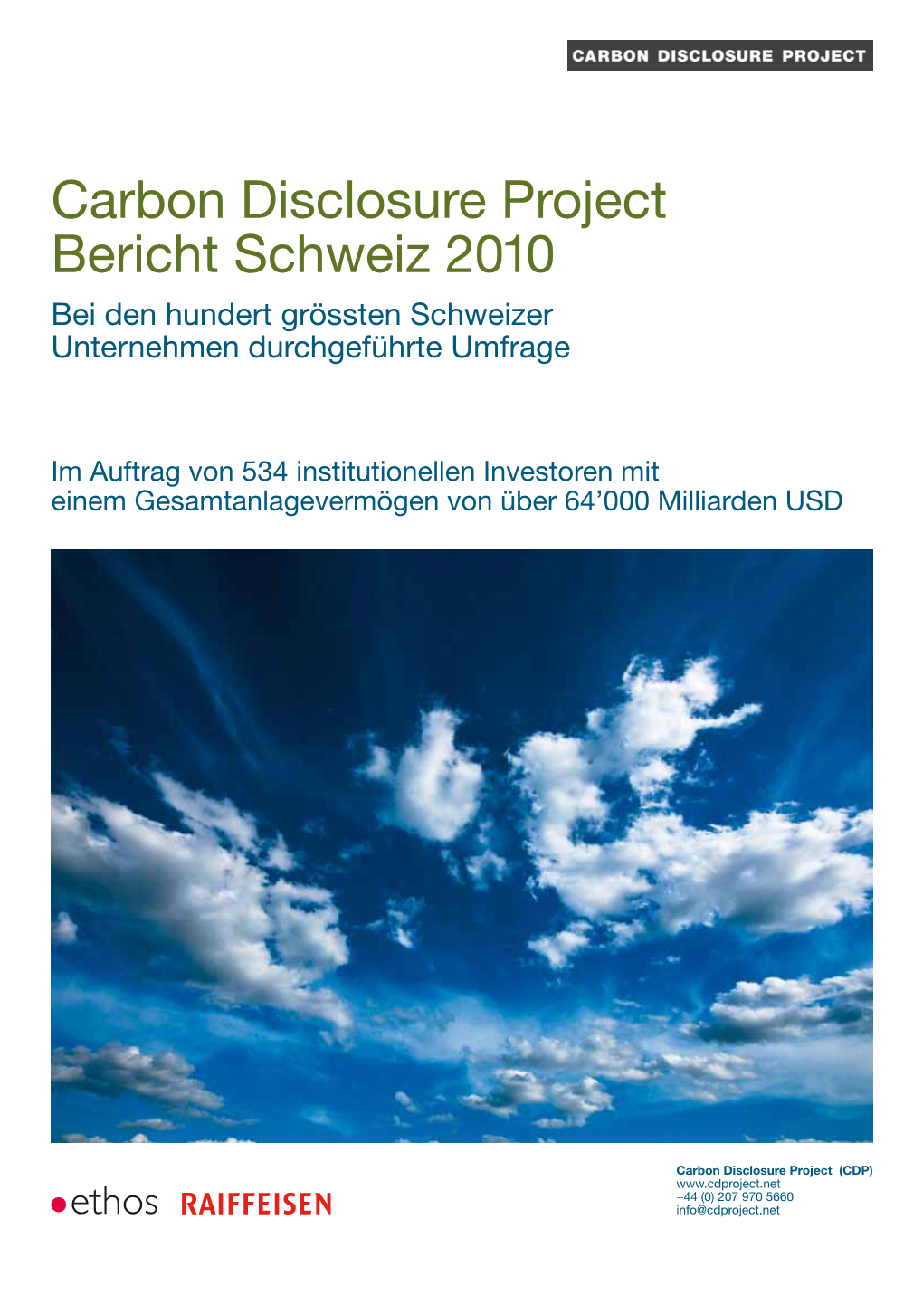 Carbon Disclosure Project Bericht Schweiz 2010 Bei Den Hundert Grössten Schweizer Unternehmen Durchgeführte Umfrage