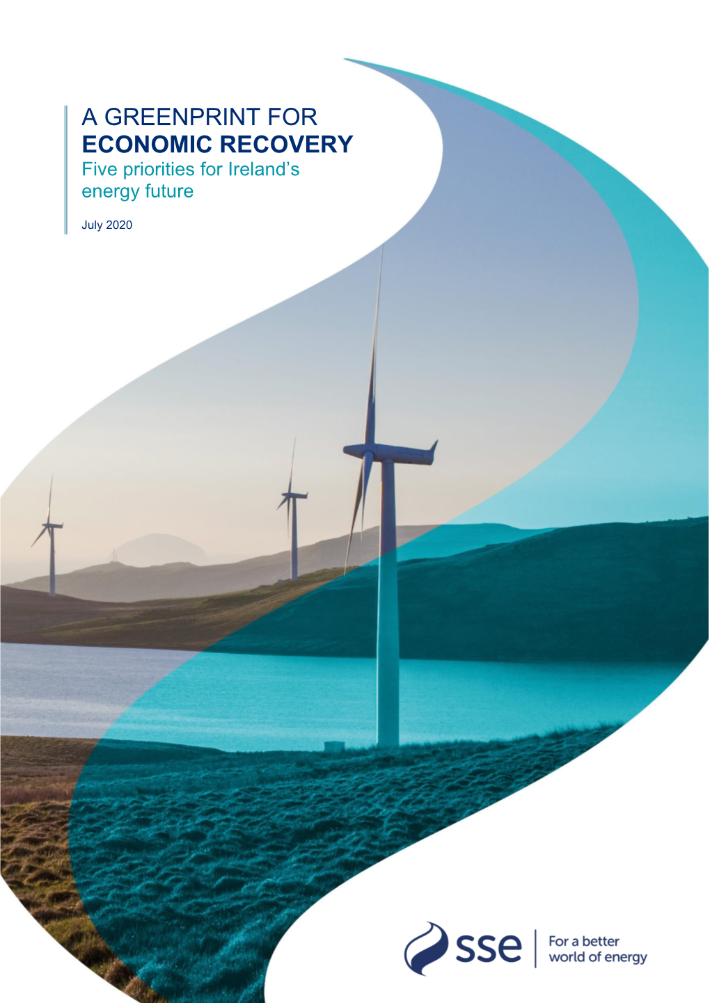 A GREENPRINT for ECONOMIC RECOVERY Five Priorities for Ireland’S Energy Future