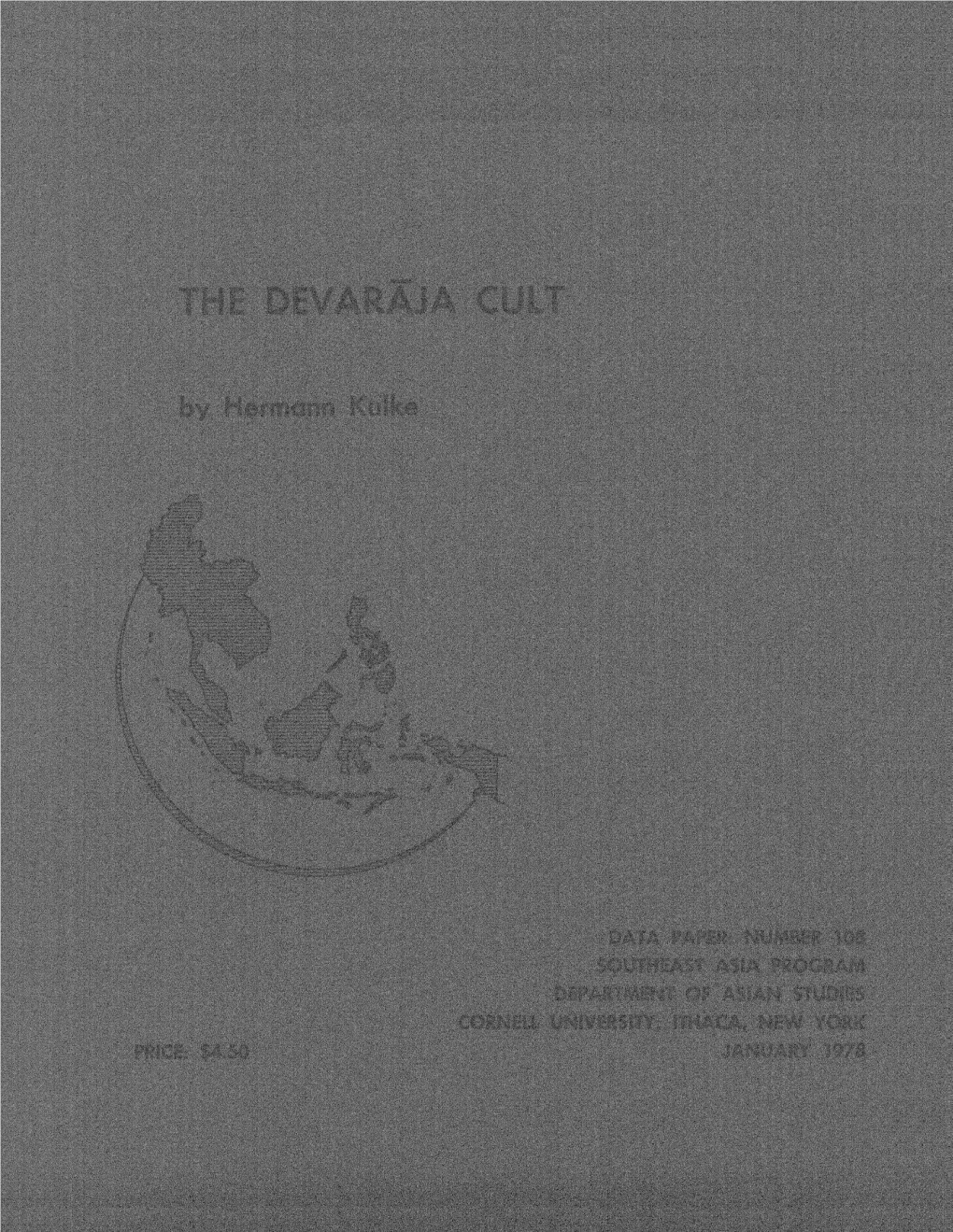 The Devaraja Cult the Cornell University Southeast Asia Program