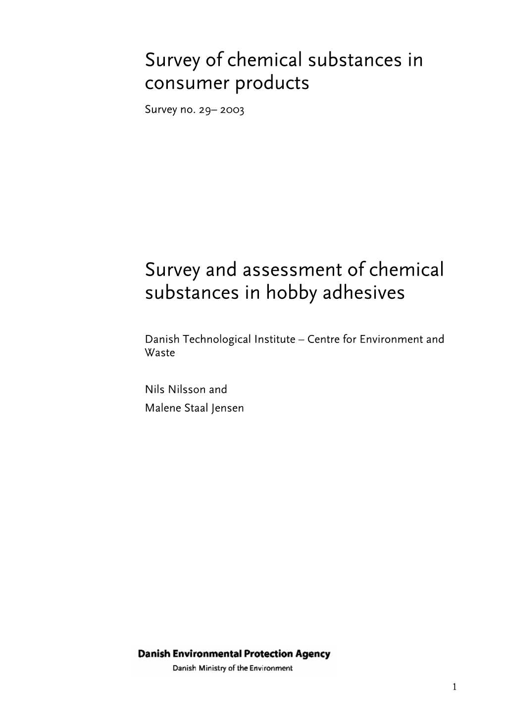 Survey and Assessment of Chemical Substances in Hobby Adhesives