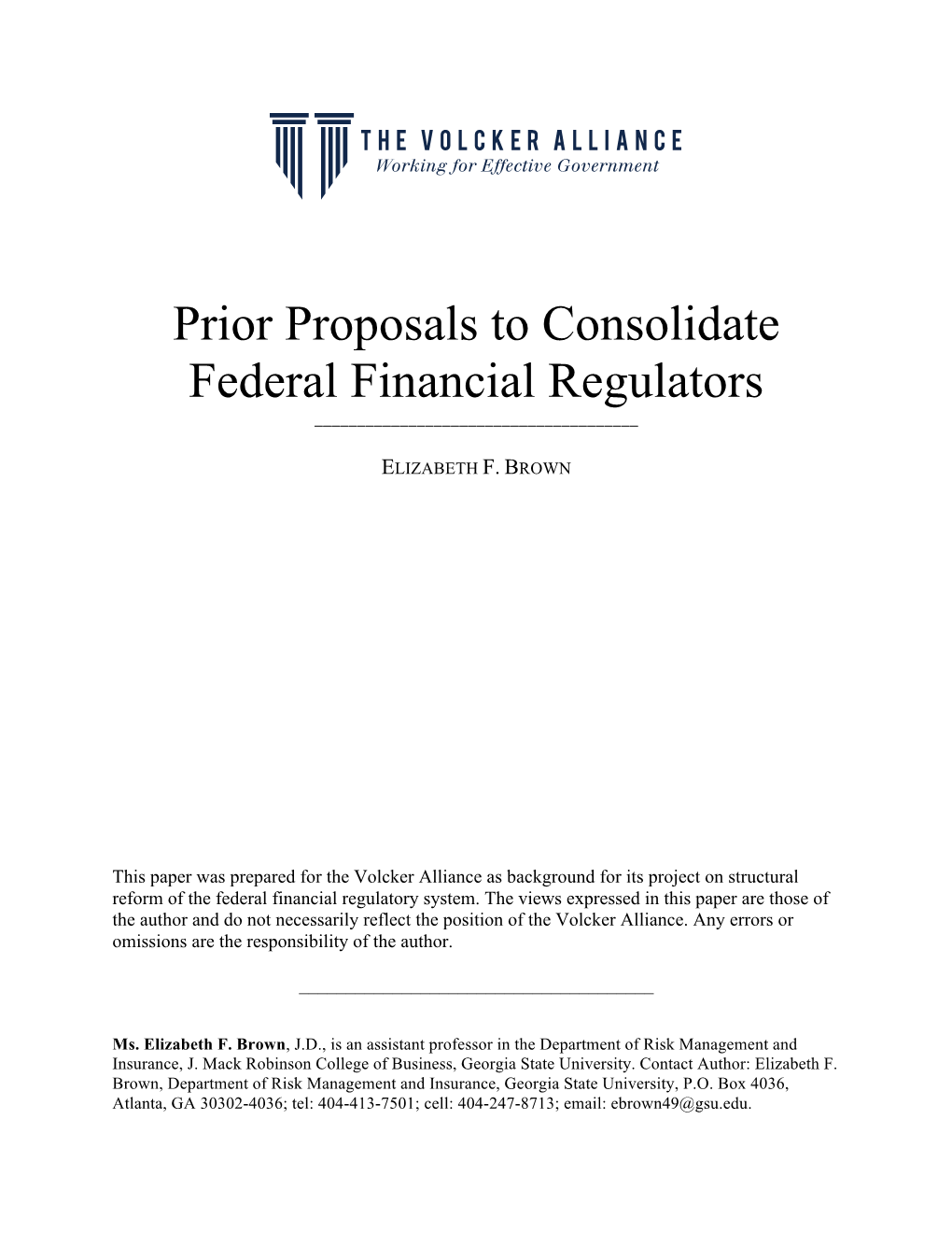 Prior Proposals to Consolidate Federal Financial Regulators ______
