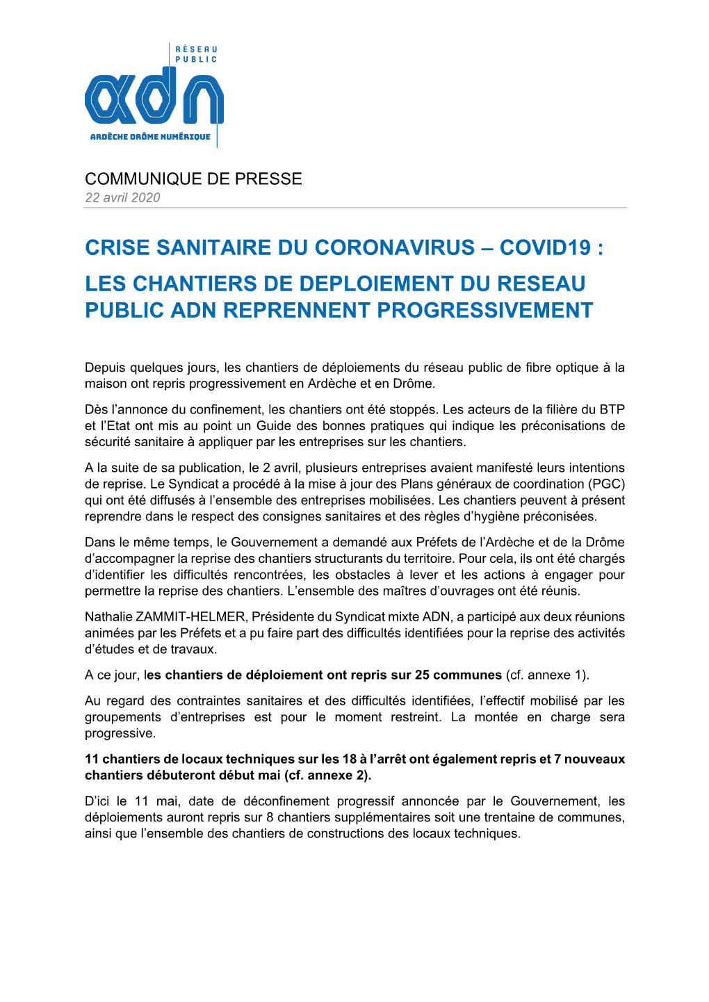 Crise Sanitaire Du Coronavirus – Covid19 : Les Chantiers De Deploiement Du Reseau Public Adn Reprennent Progressivement