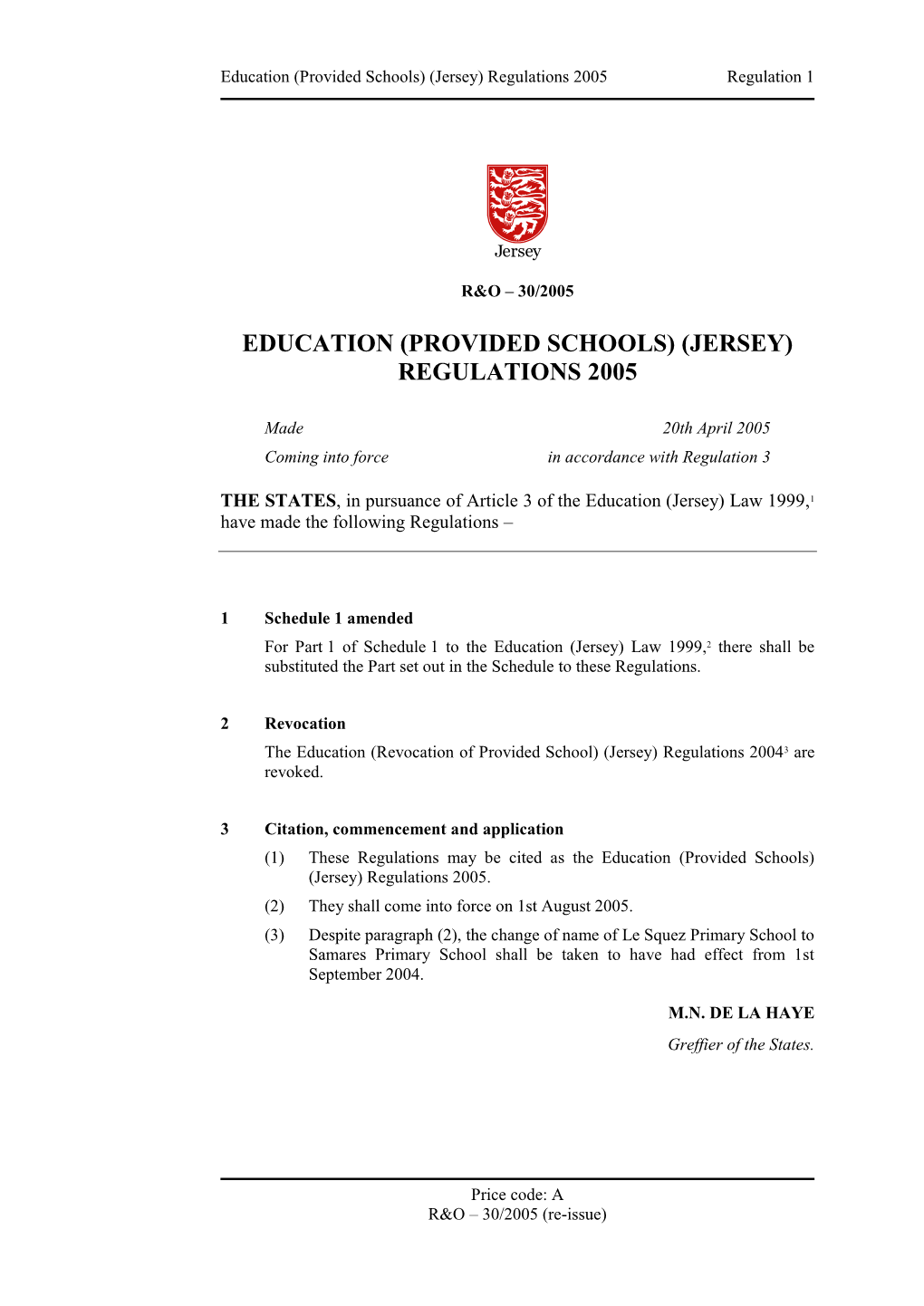 (Provided Schools) (Jersey) Regulations 2005 Regulation 1