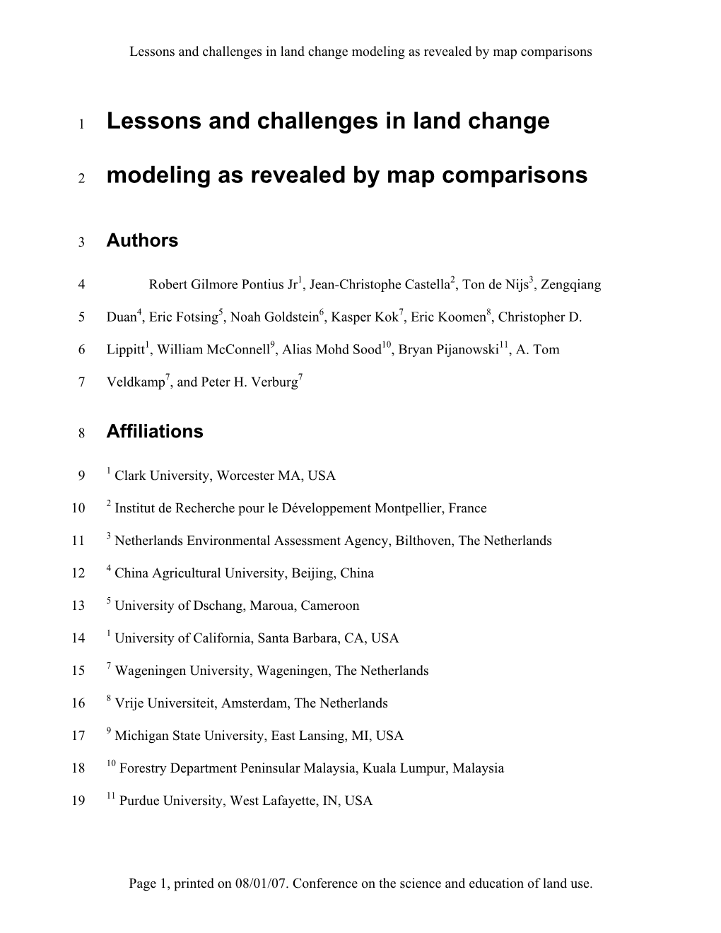 Lessons and Challenges in Land Change Modeling As Revealed by Map Comparisons