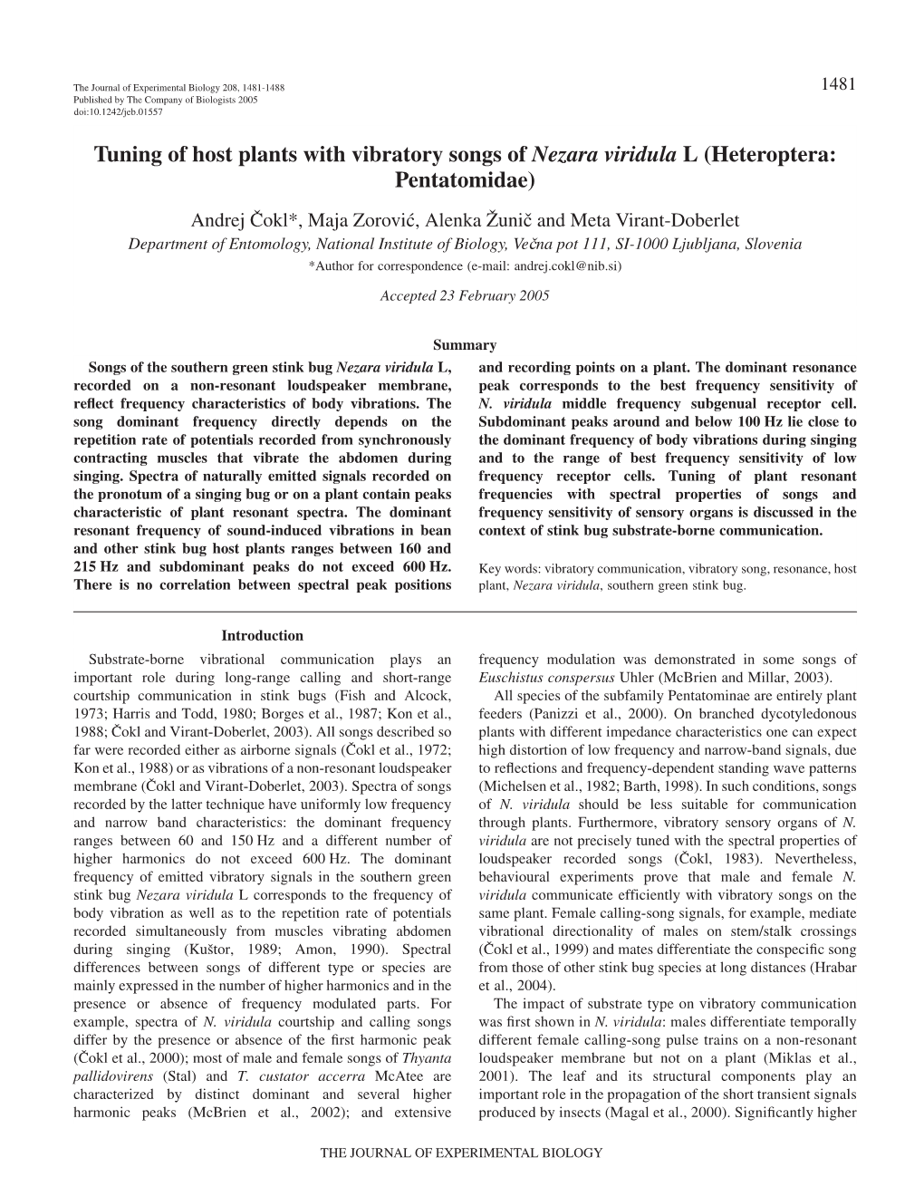 Tuning of Host Plants with Vibratory Songs of Nezara Viridula L