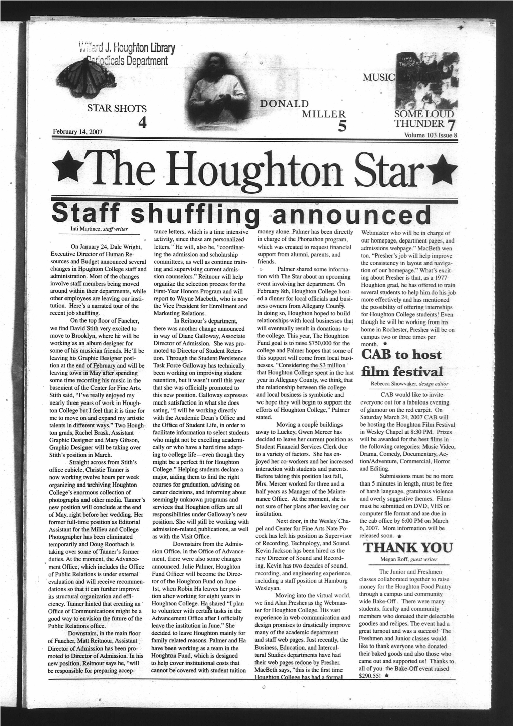 ' *The Houghton Star* Staff Shuffling Announced Inti Martinez, Stalrwriter Tance Letters, Which Is a Time Intensive Money Alone